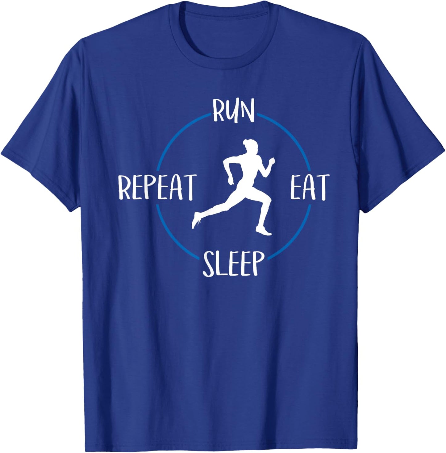 Run Eat Sleep Repeat Gift Runners & Joggers T-Shirt - T-Shirt | Royal