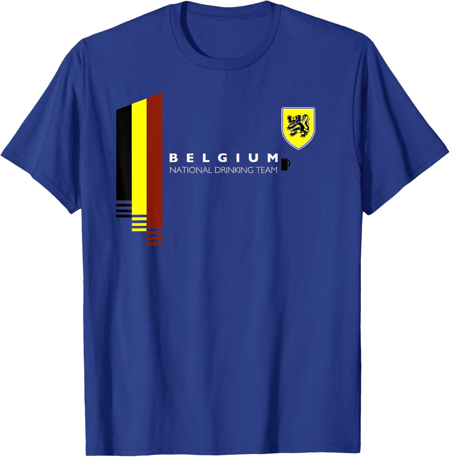 Belgium National Drinking Team | Belgian Beer Pride T-Shirt - T-Shirt | Royal