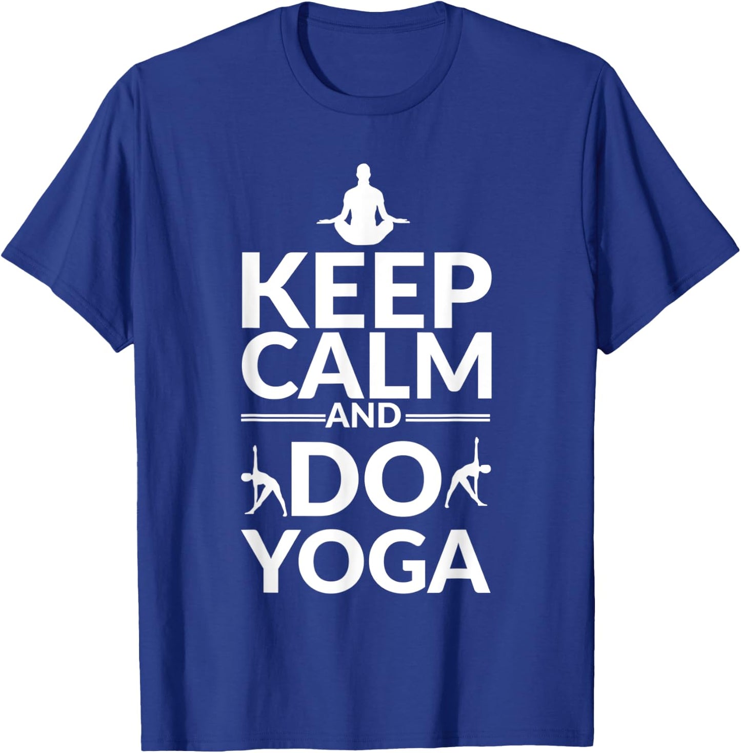Yoga Apparel Keep Calm And Do Yoga Outfit T-Shirt - T-Shirt | Royal