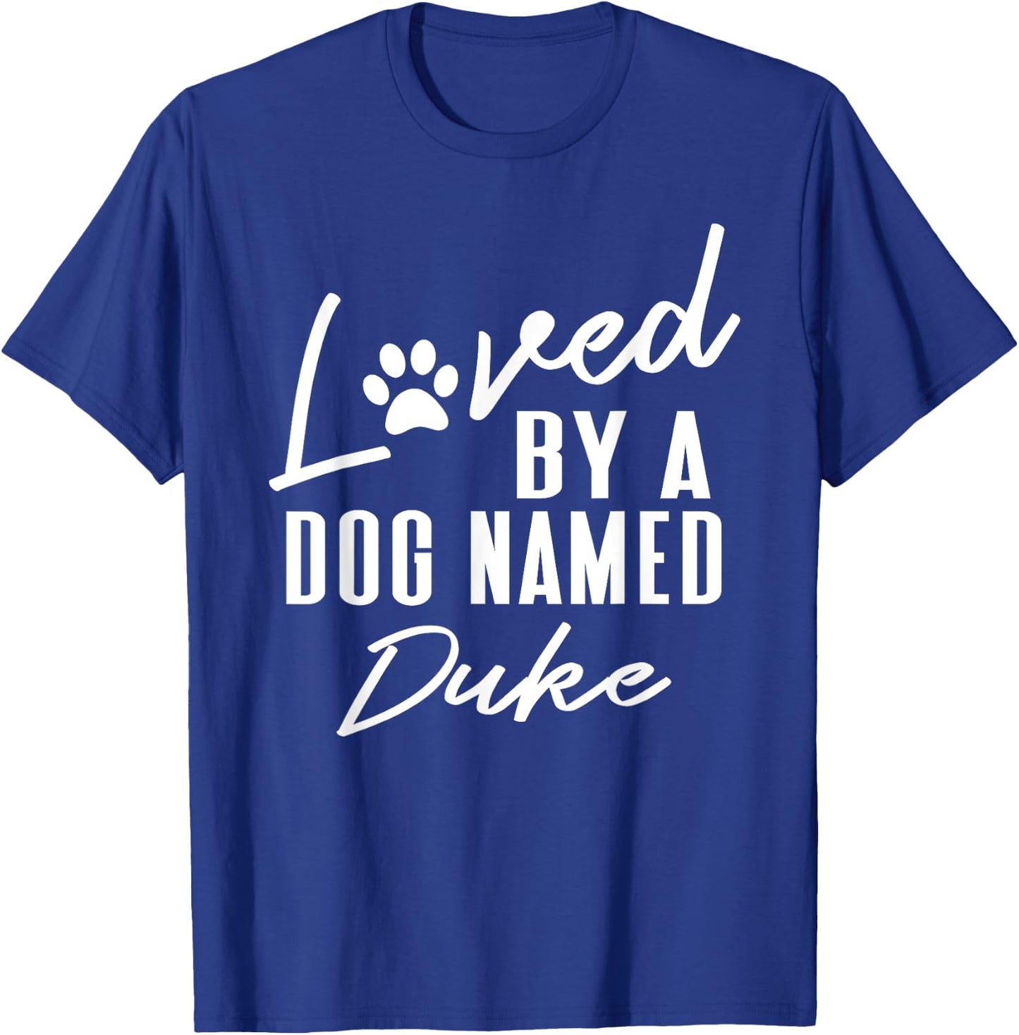 Personalized Dog Name Duke Gift Pet Lover Paw Print T-Shirt - T-Shirt | Royal