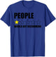 People Would Not Recommend Funny Introvert Anti People T-Shirt - T-Shirt | Royal