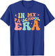 In My PA School Era T-Shirt - T-Shirt | Royal