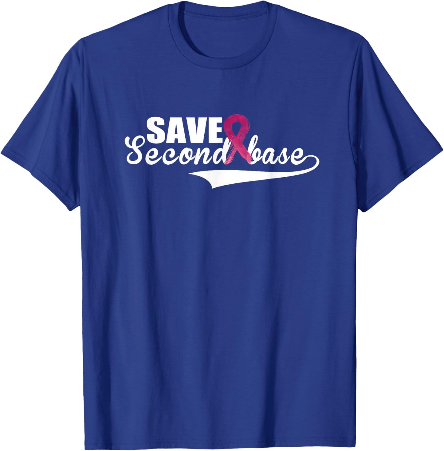 Save Second Base Breast Cancer Awareness Shirt T-Shirt - T-Shirt | Royal
