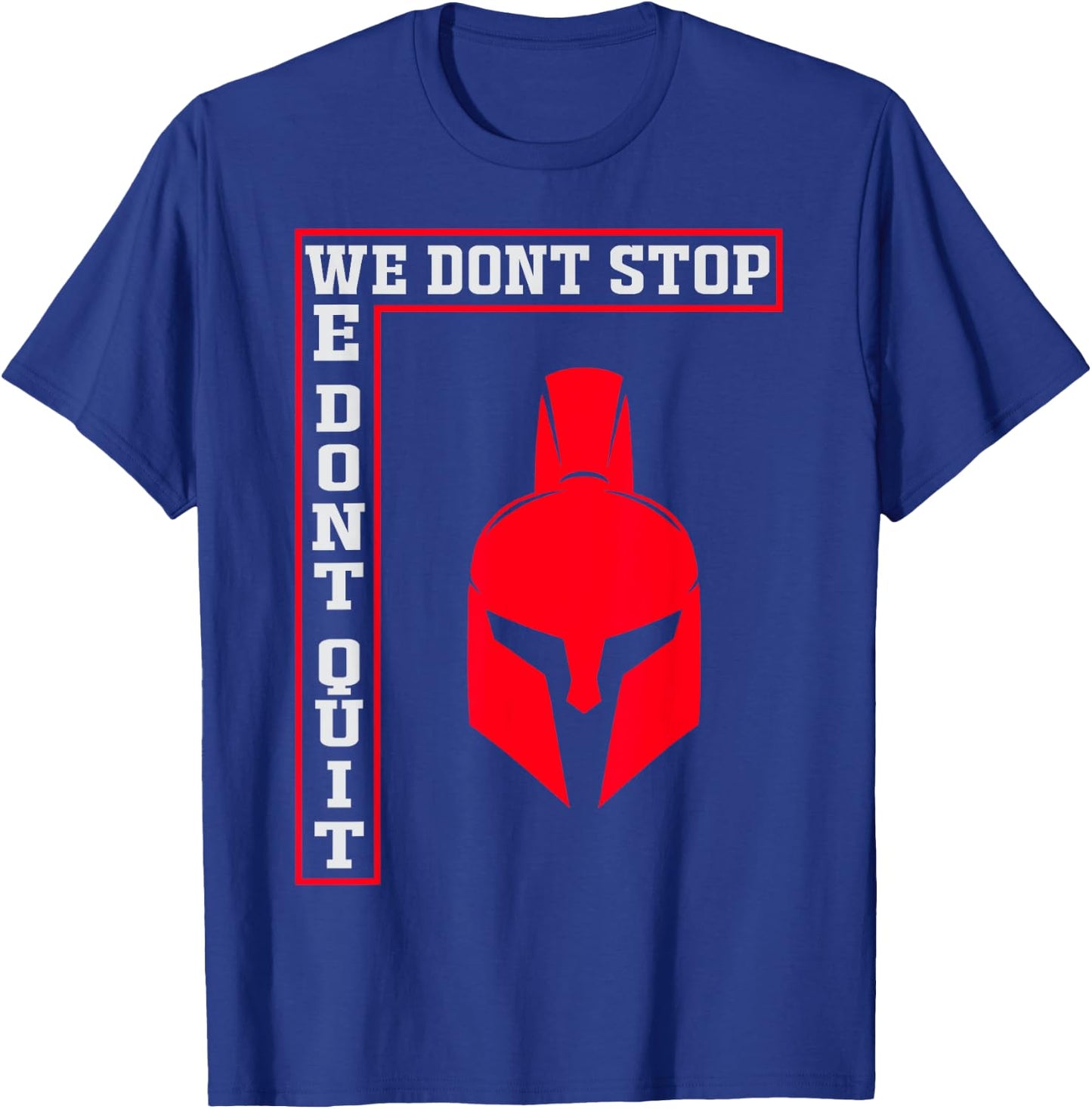 Spartan T Shirt, Motivational T Shirt, Workout T-Shirt - T-Shirt | Royal