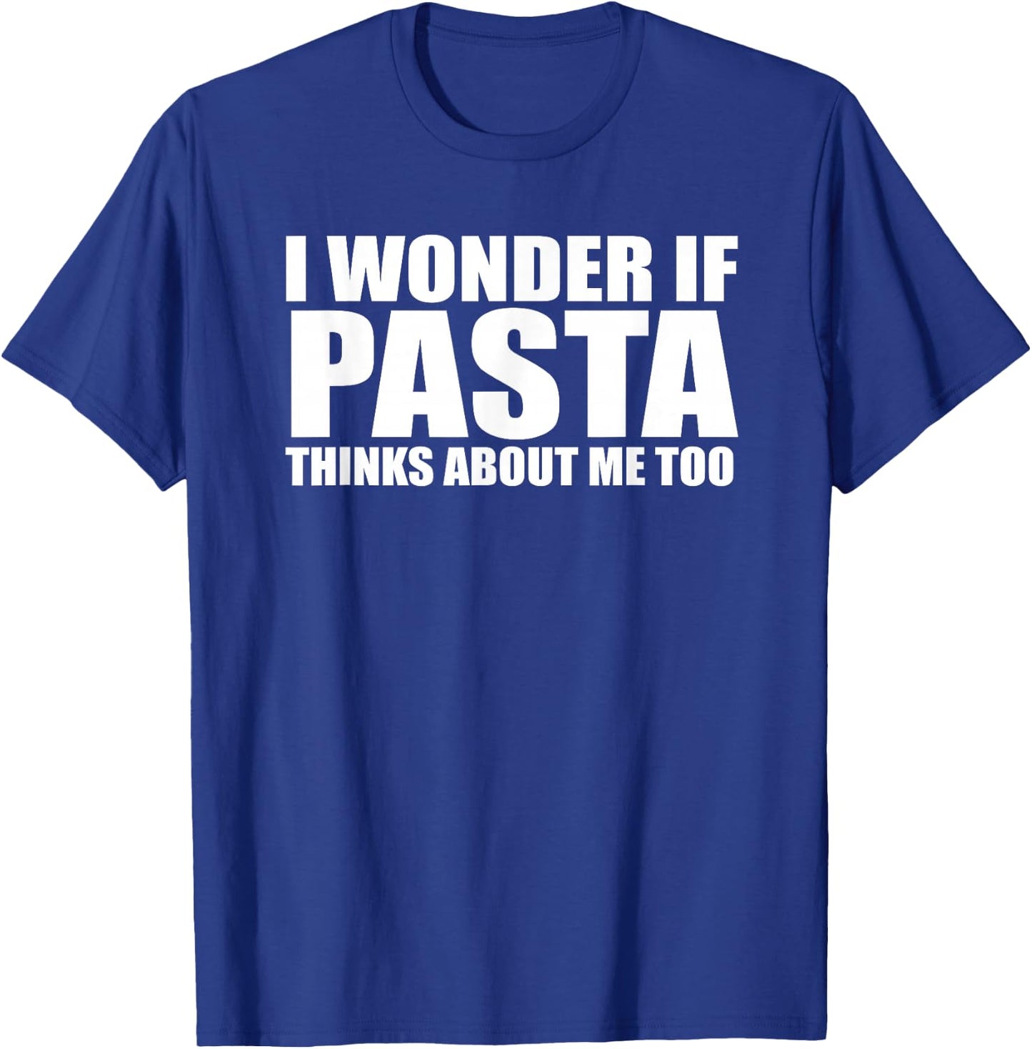 Funny Pasta Gift Shirt T-Shirt - T-Shirt | Royal