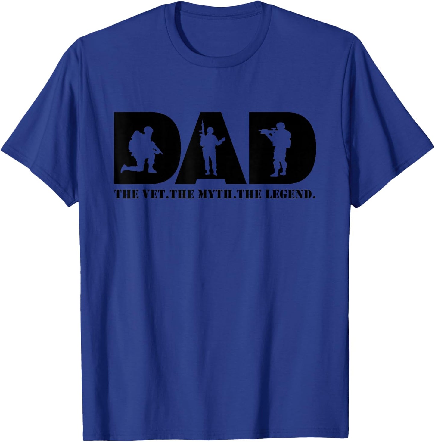Dad The Vet The Myth The Legend Military Veteran Warrior T-Shirt - T-Shirt | Royal