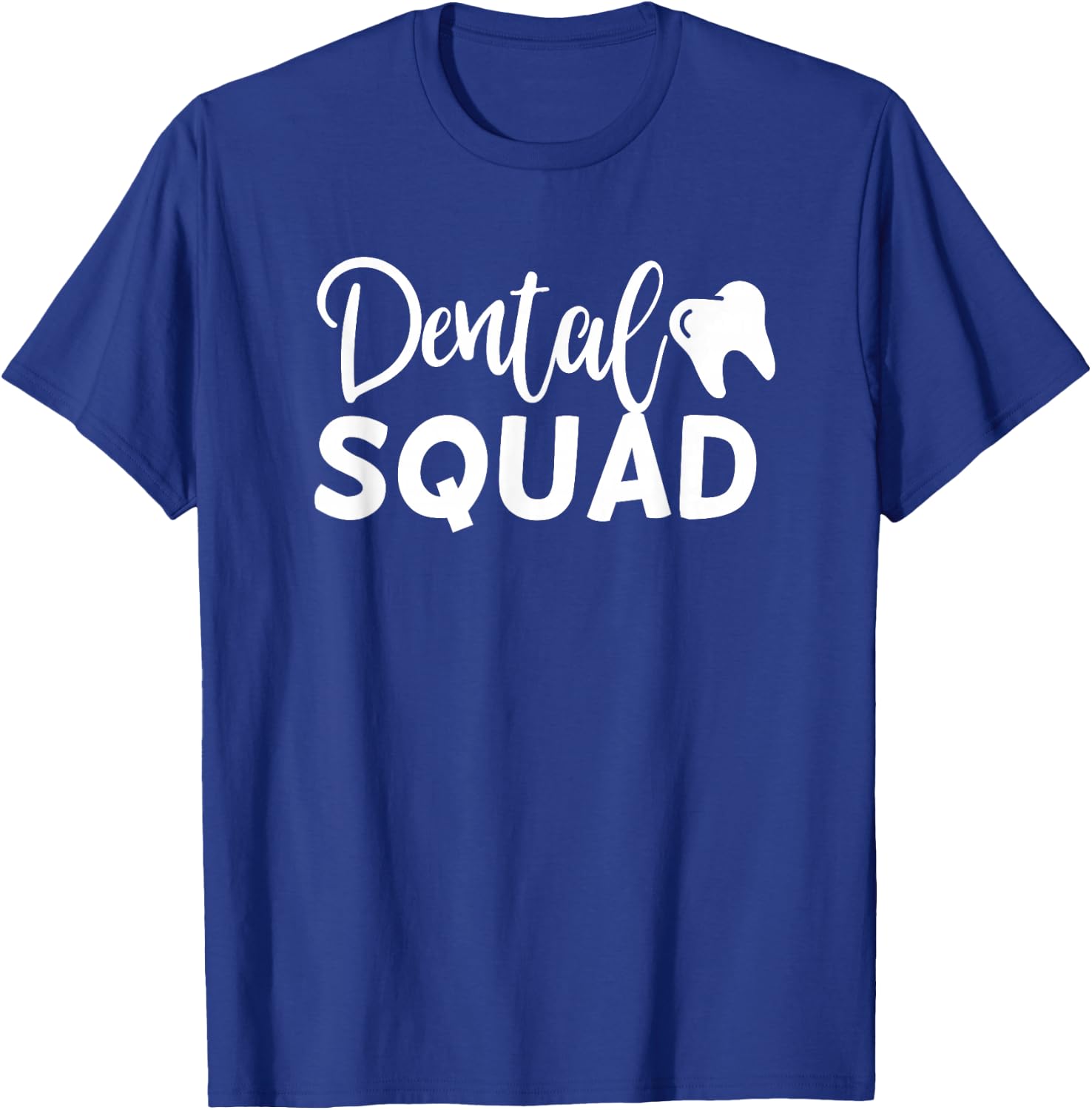 Dental Squad Cute Dentist Office and Hygienist Staff T-Shirt - T-Shirt | Royal