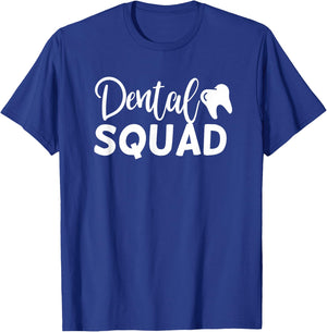 Dental Squad Cute Dentist Office and Hygienist Staff T-Shirt - T-Shirt | Royal