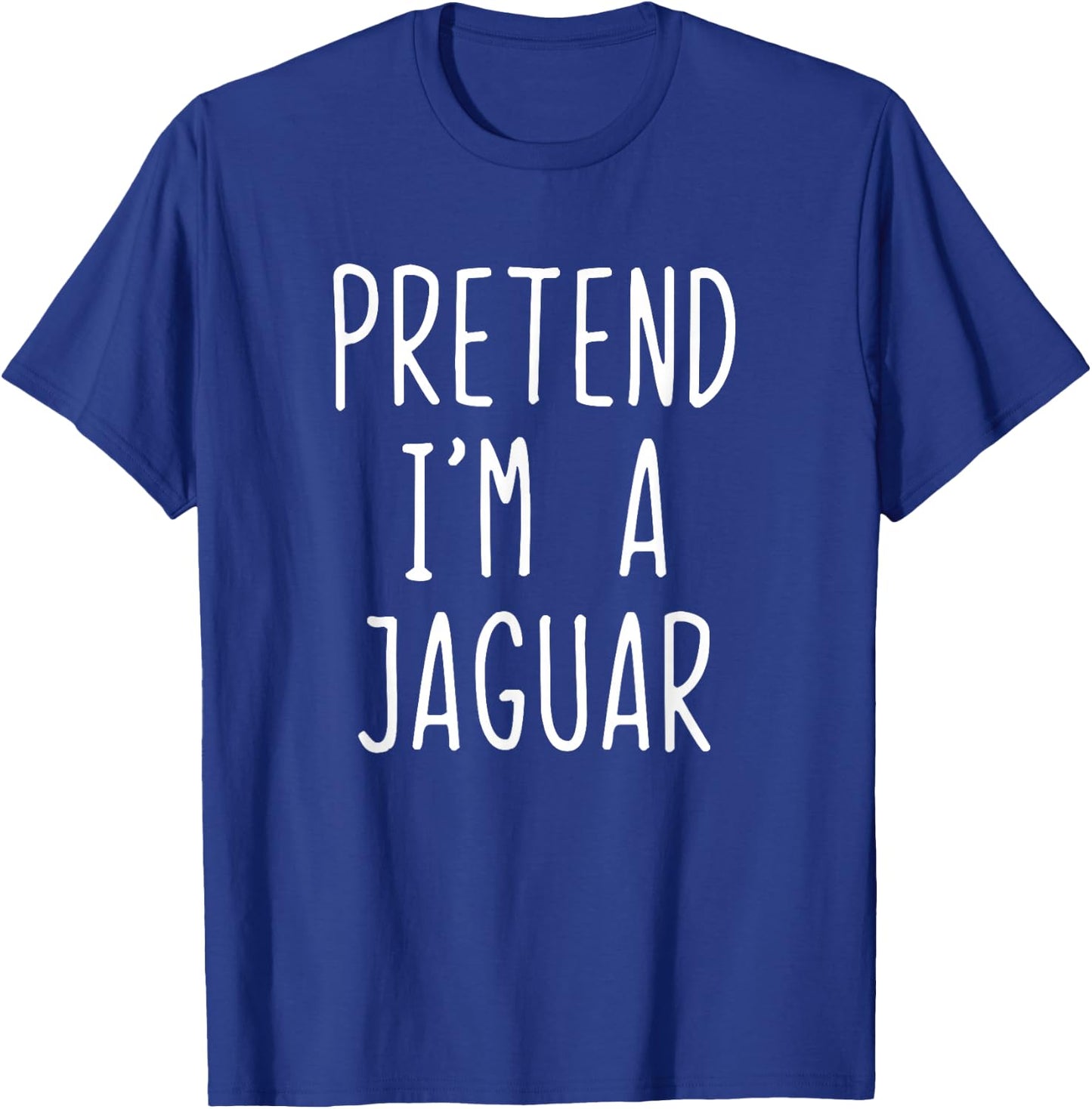 Pretend I'm A Jaguar Costume Halloween Funny Lazy Adult Kids T-Shirt - T-Shirt | Royal