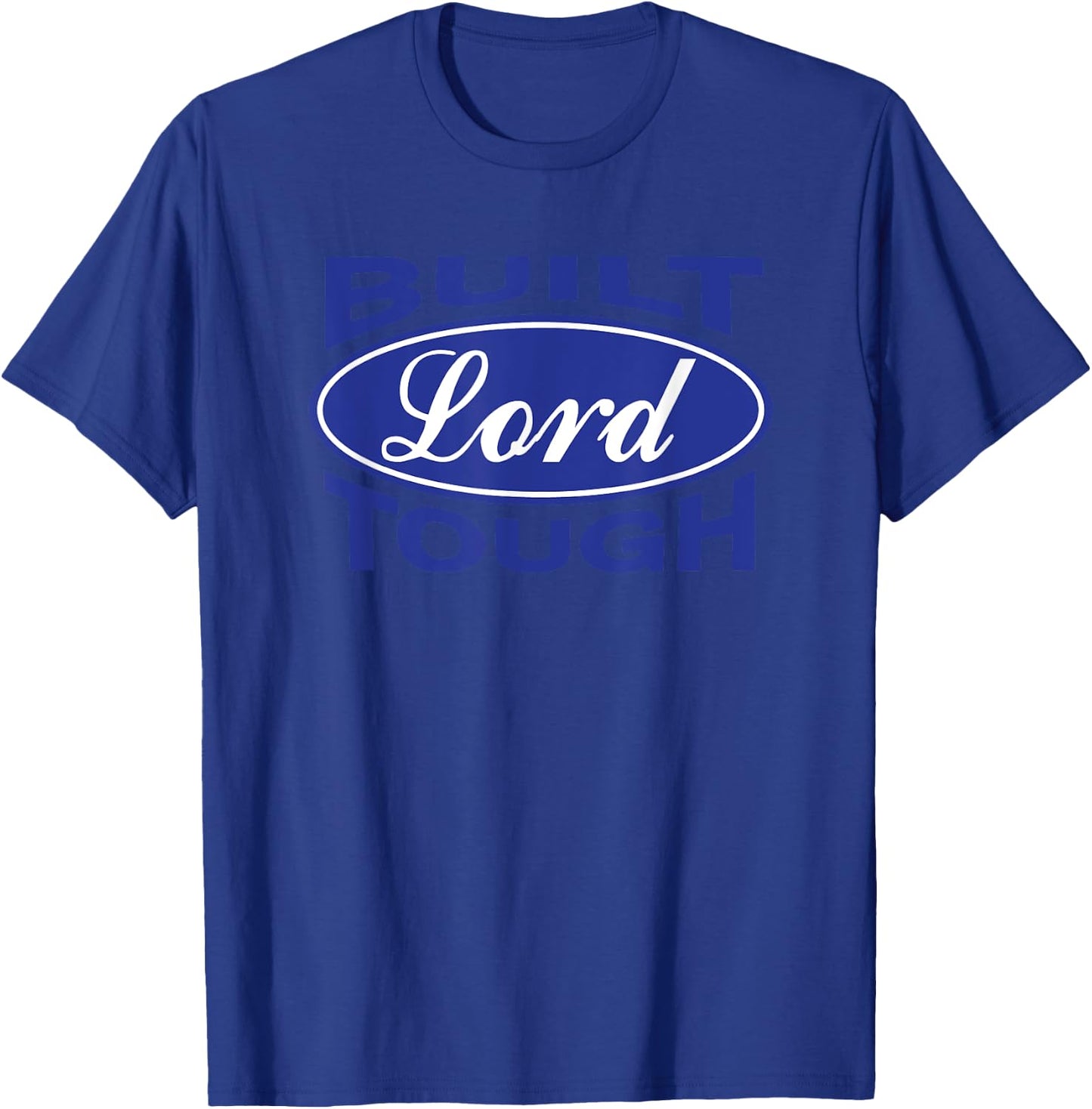 Built Lord Tough - Great Christian Fashion Gift! T-Shirt - T-Shirt | Royal
