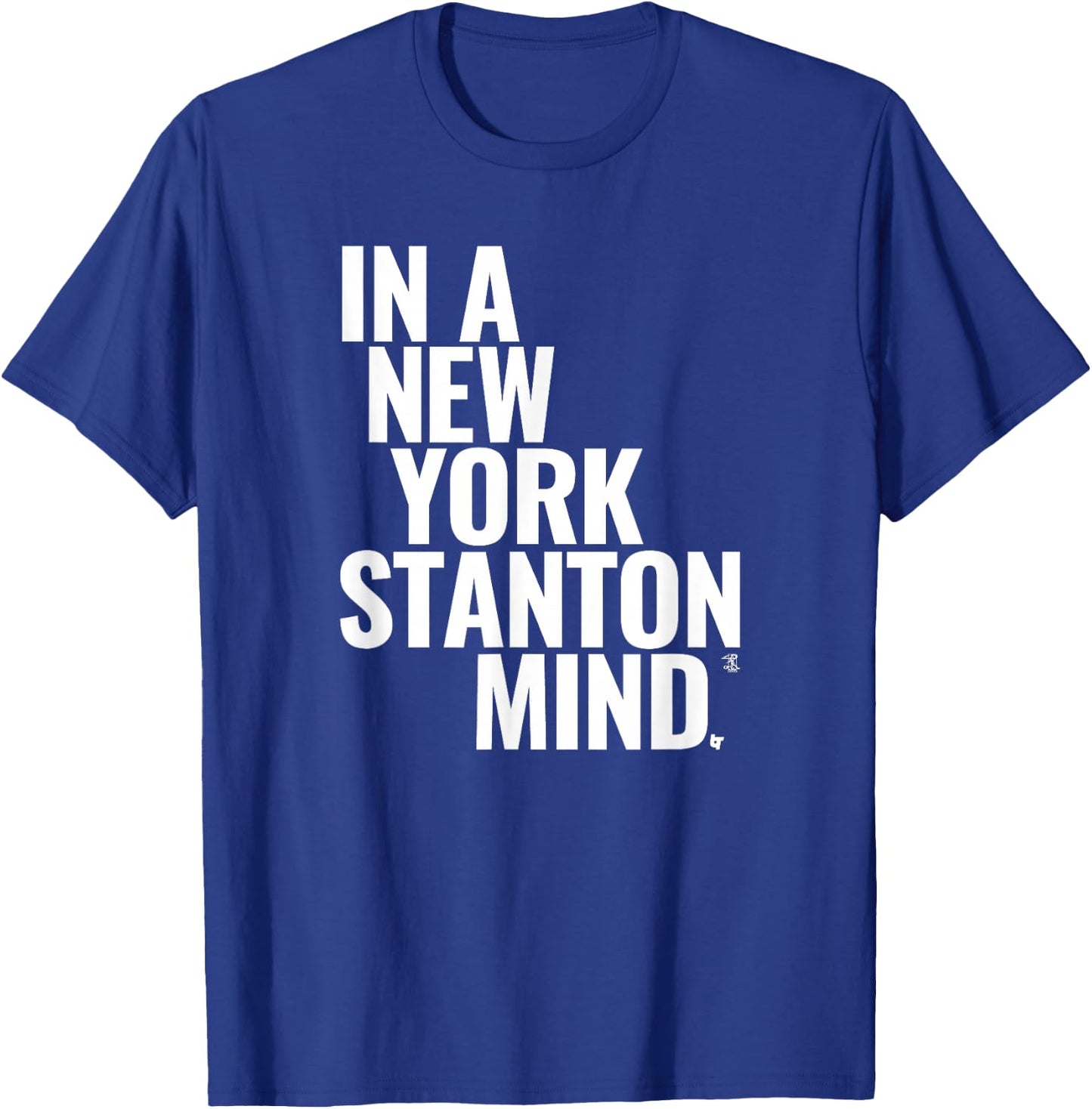 Giancarlo Stanton - in A New York Stanton Mind - Baseball T-Shirt - T-Shirt | Royal