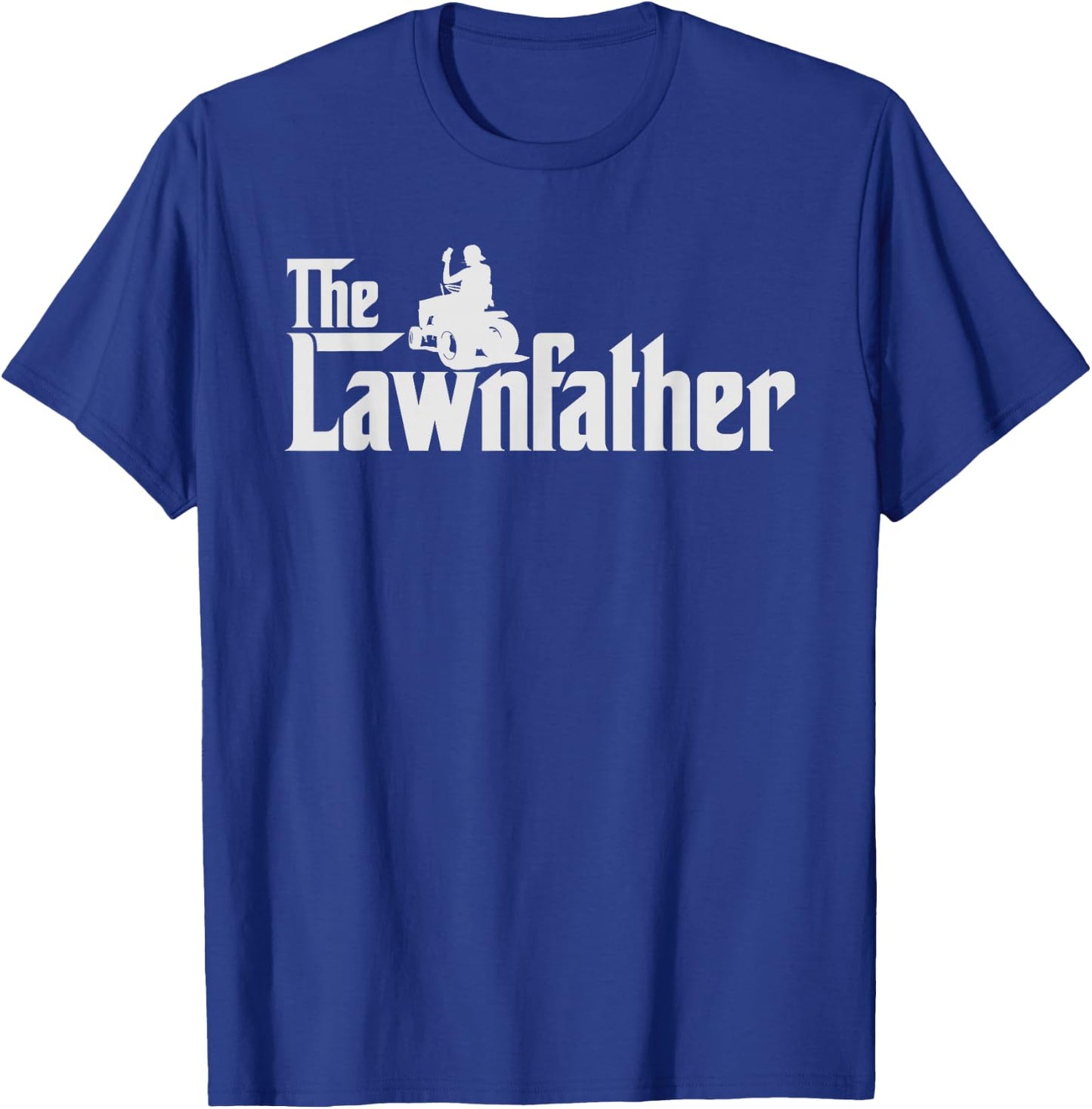 The Lawnfather Shirt Funny Lawn Mowing Gift T-Shirt - T-Shirt | Royal
