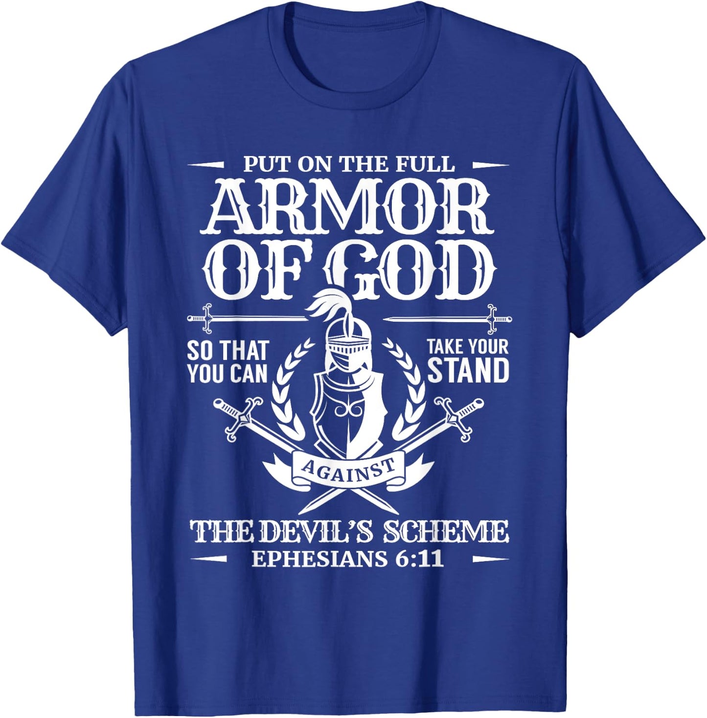 Armor of God Knight & Shield Ephesians 6:11 T-Shirt - T-Shirt | Royal