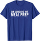On Sundays We Meal Prep - Macros Nutrition Meal Prep Shirt T-Shirt - T-Shirt | Royal