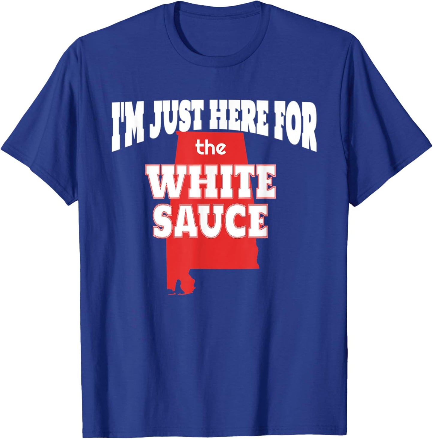 Alabama Barbecue White Sauce for BBQ Pitmaster Cook T-Shirt - T-Shirt | Royal