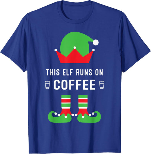 This Elf Runs On Coffee Funny Christmas T-Shirt - T-Shirt | Royal