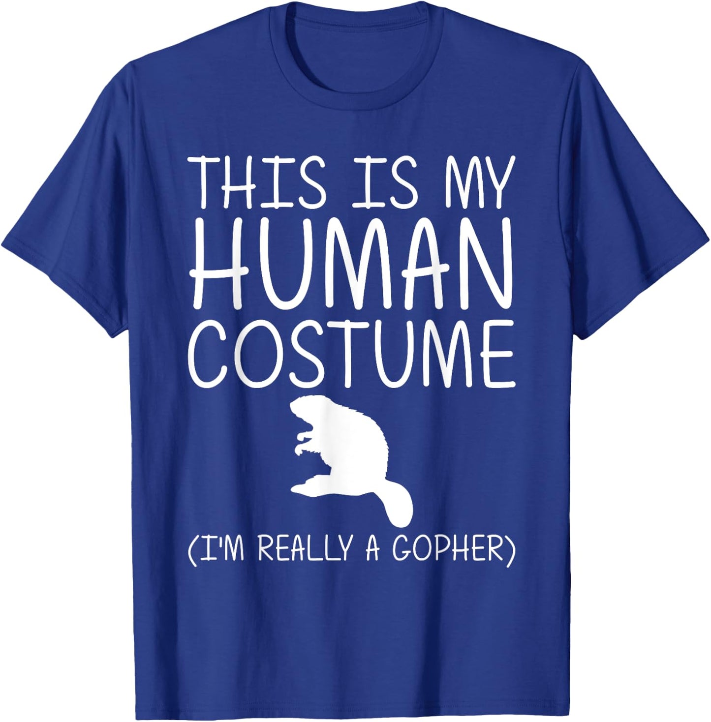 Gopher Easy Halloween Human Costume Rodent Animal DIY Gift T-Shirt - T-Shirt | Royal