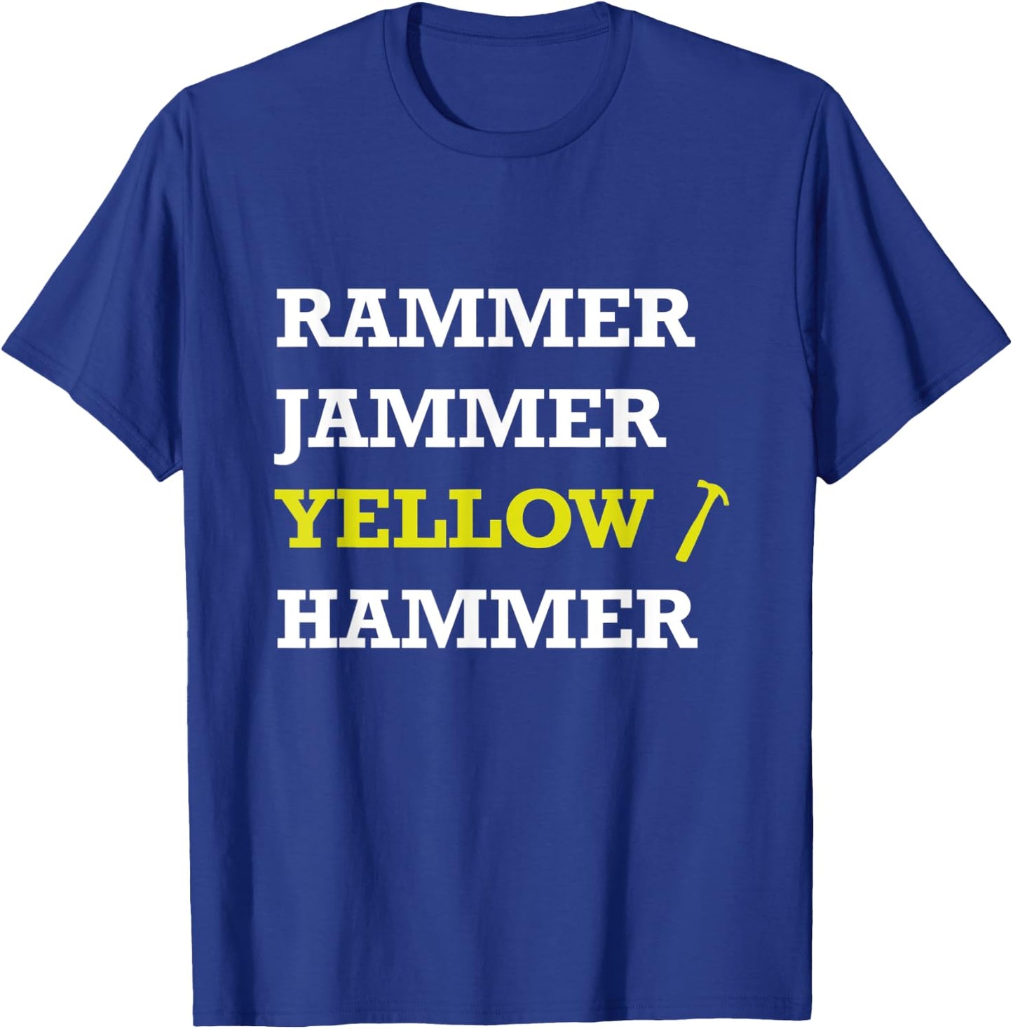 Rammer Jammer Yellow Hammer T Shirt T-Shirt - T-Shirt | Royal