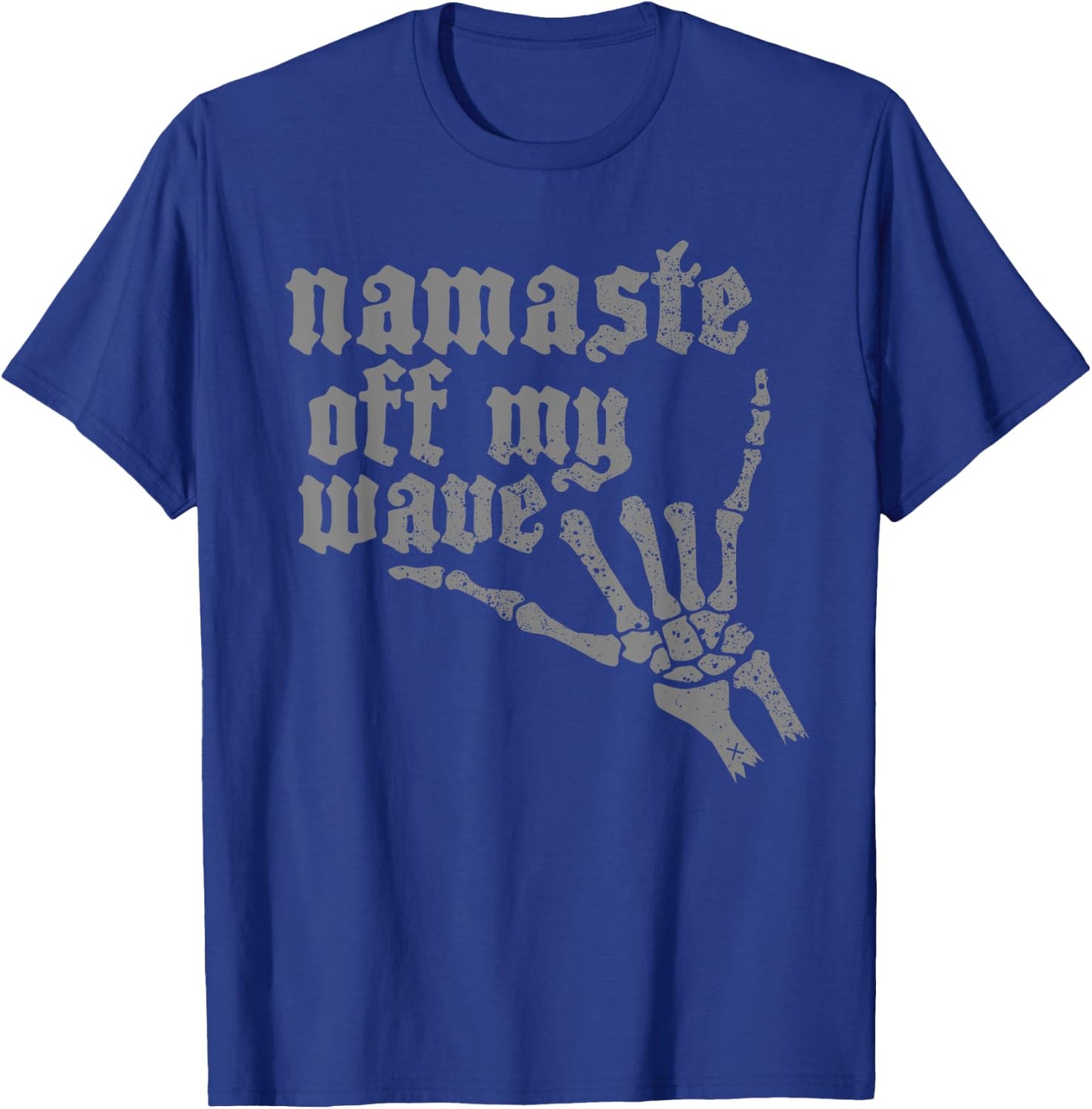 Namaste Stay Off My Wave Skeleton Shaka Surf T-Shirt - T-Shirt | Royal
