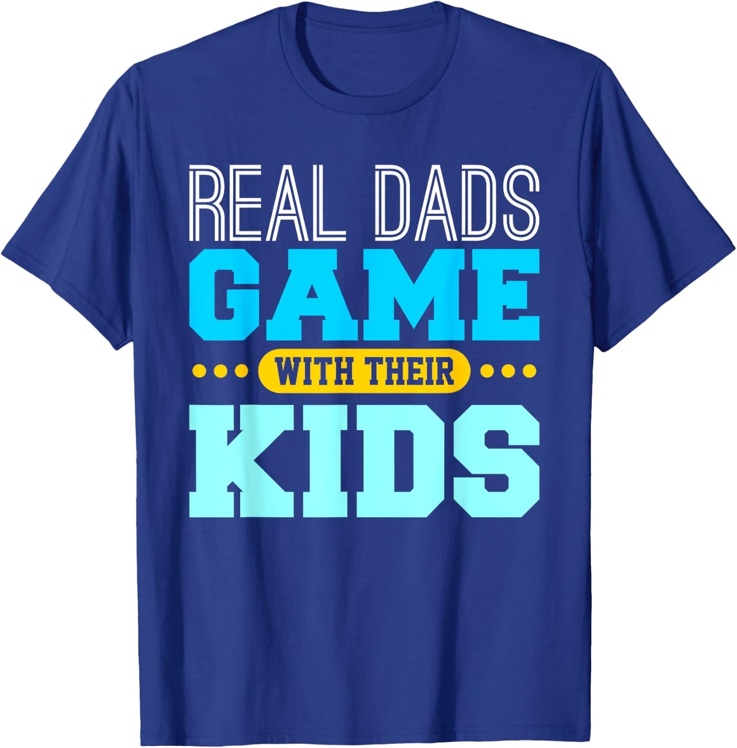 Gaming Fathers Day Gamer Dad Shirt Gift from Son or Daughter T-Shirt - T-Shirt | Royal
