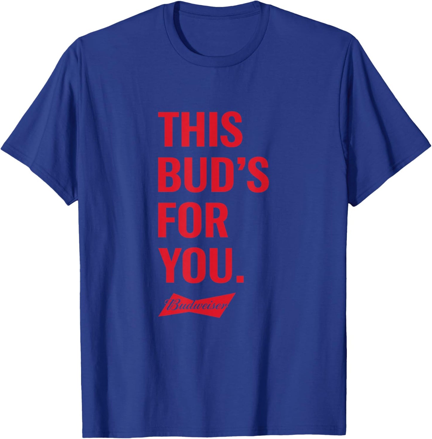 Budweiser 'This Bud's for You' T-Shirt - T-Shirt | Royal