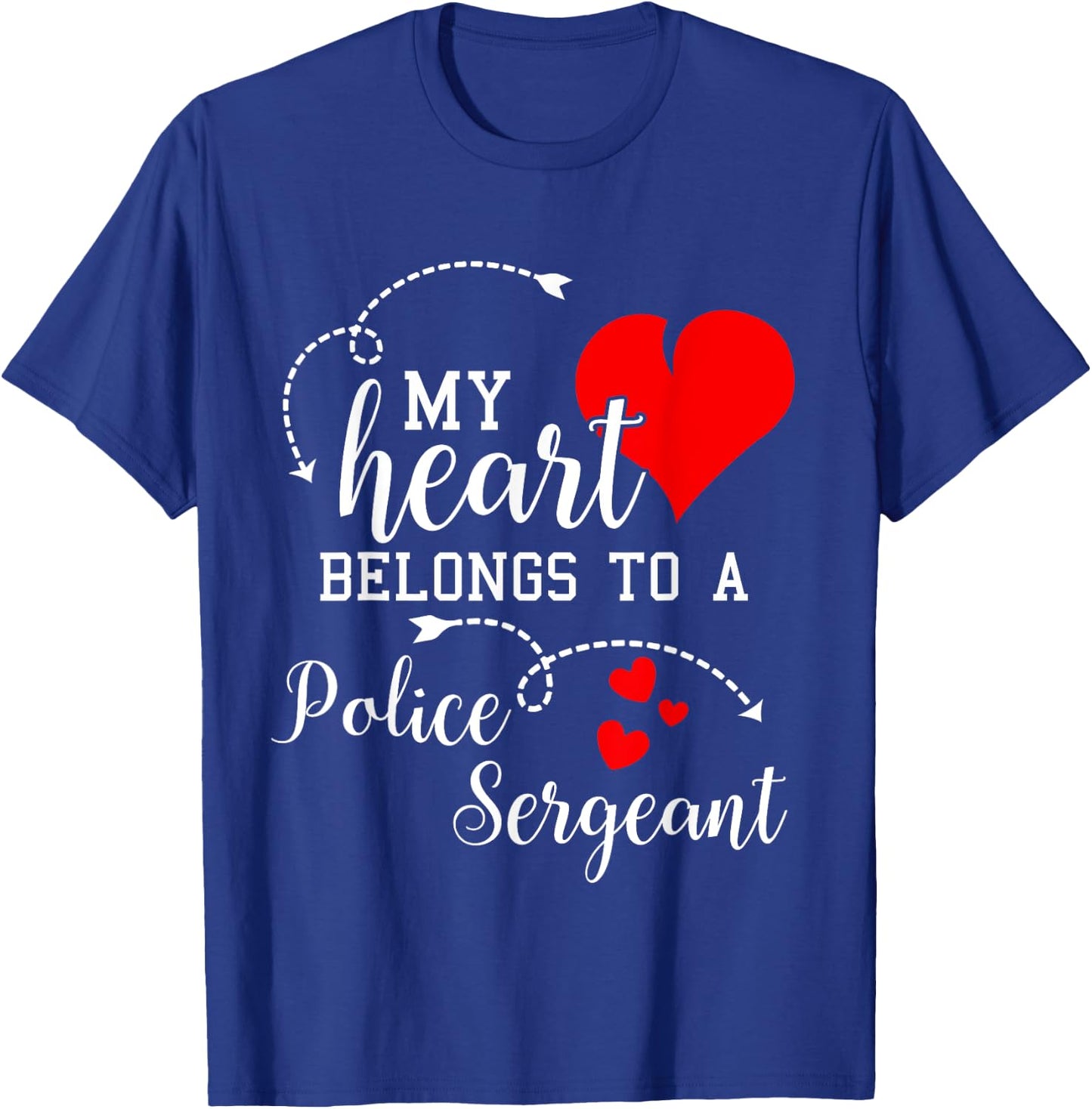 I Love My Police Sergeant Husband Wife Gifts Valentines T-Shirt - T-Shirt | Royal