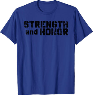 Cool Strength And Honor Fitness Design For Competitors T-Shirt - T-Shirt | Royal