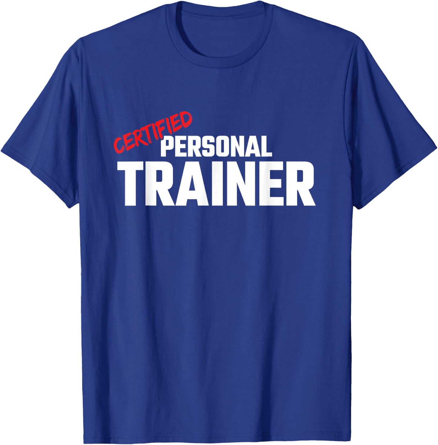Fitness Instructor - Health Fitness Coach - Personal Trainer T-Shirt - T-Shirt | Royal