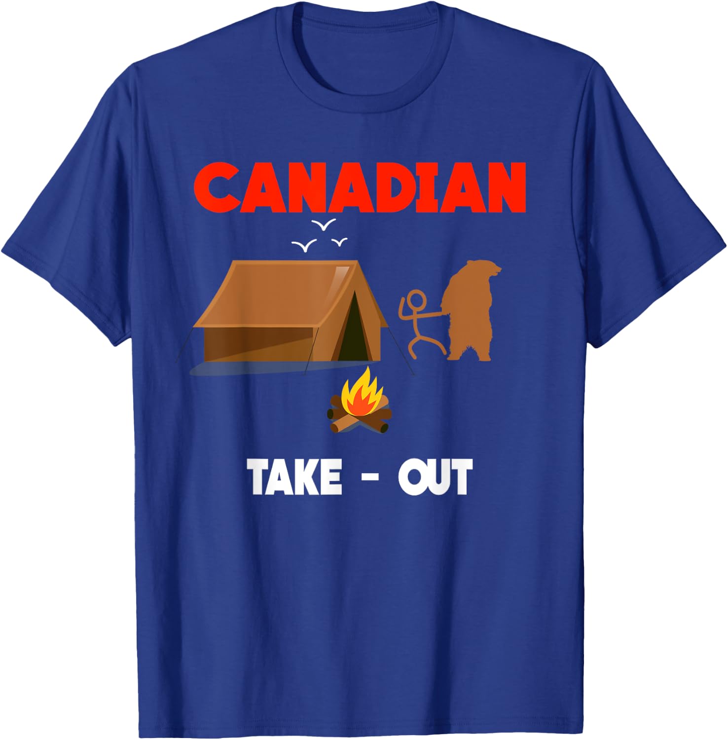 Canadian Take Out Funny Shirt Awesome Canada Gift T-Shirt - T-Shirt | Royal