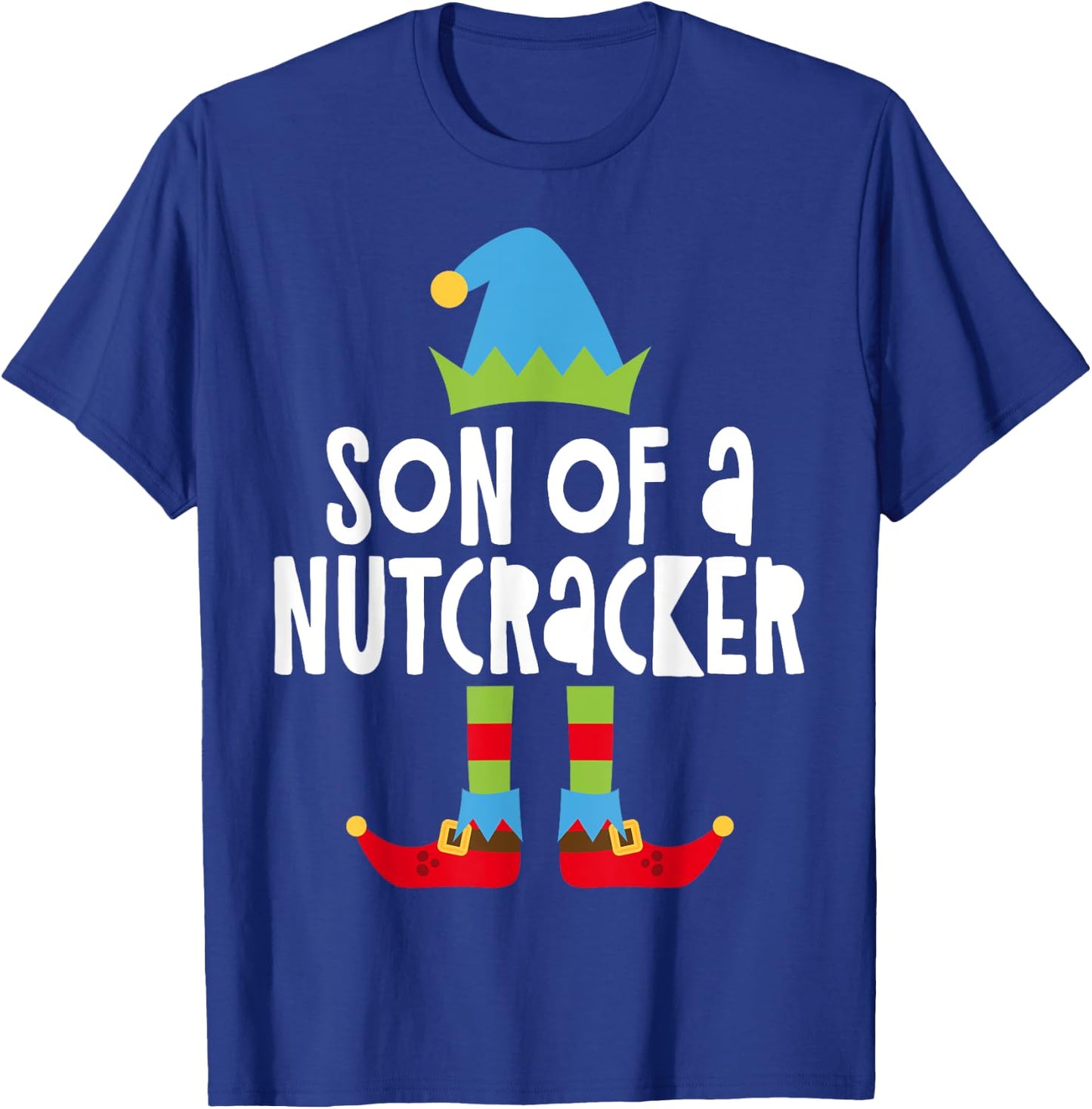 Son Of A Nutcracker Christmas Elf Shirt T-Shirt - T-Shirt | Royal