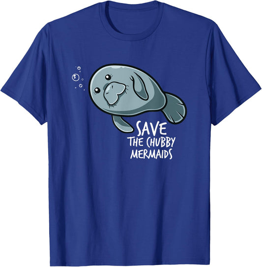 Save The Chubby Mermaid Sea Animal Flaoty Potato Manatee T-Shirt - T-Shirt | Royal