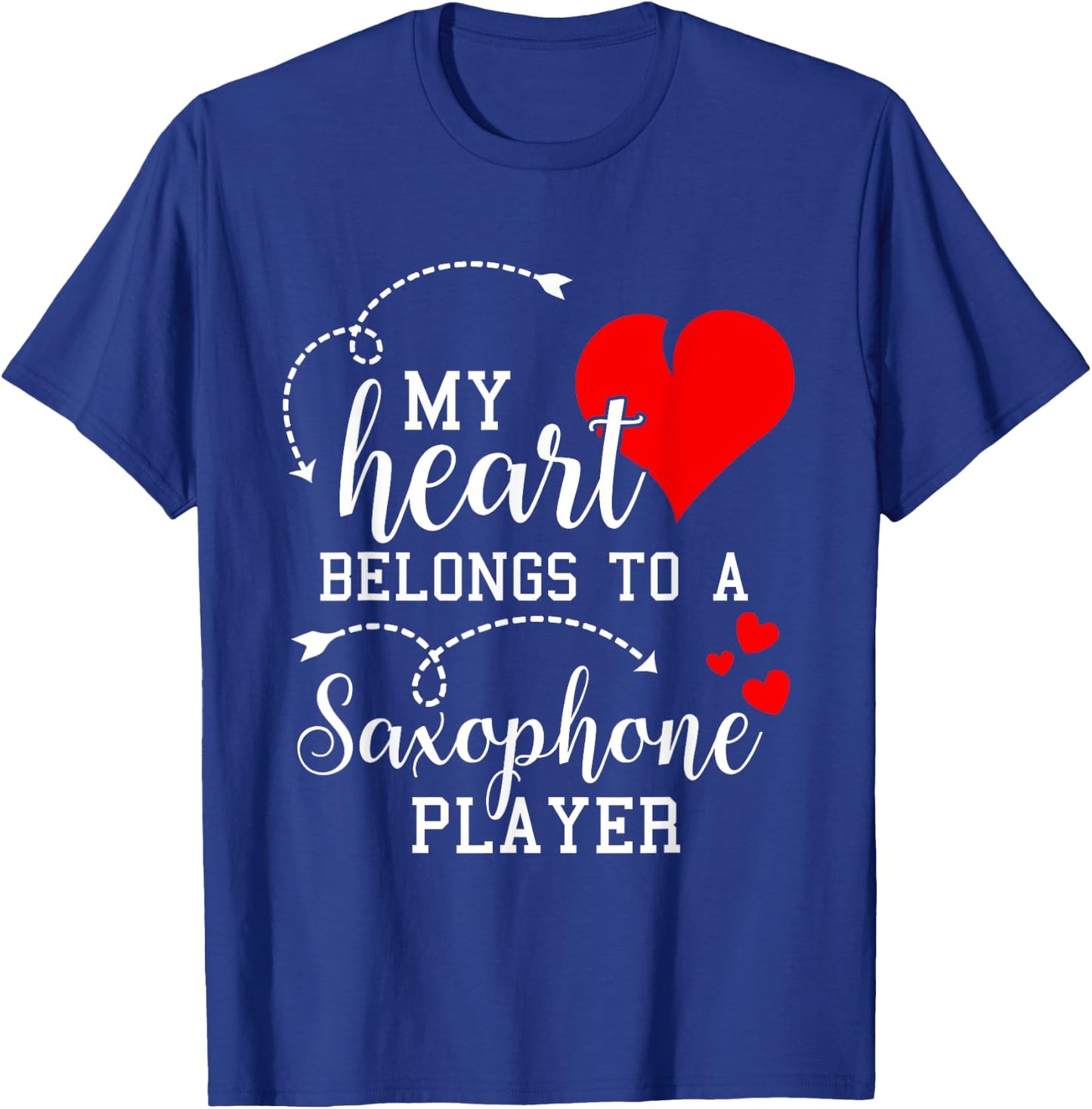 I Love My Saxophone Player Husband Wife Valentines Shirt T-Shirt - T-Shirt | Royal