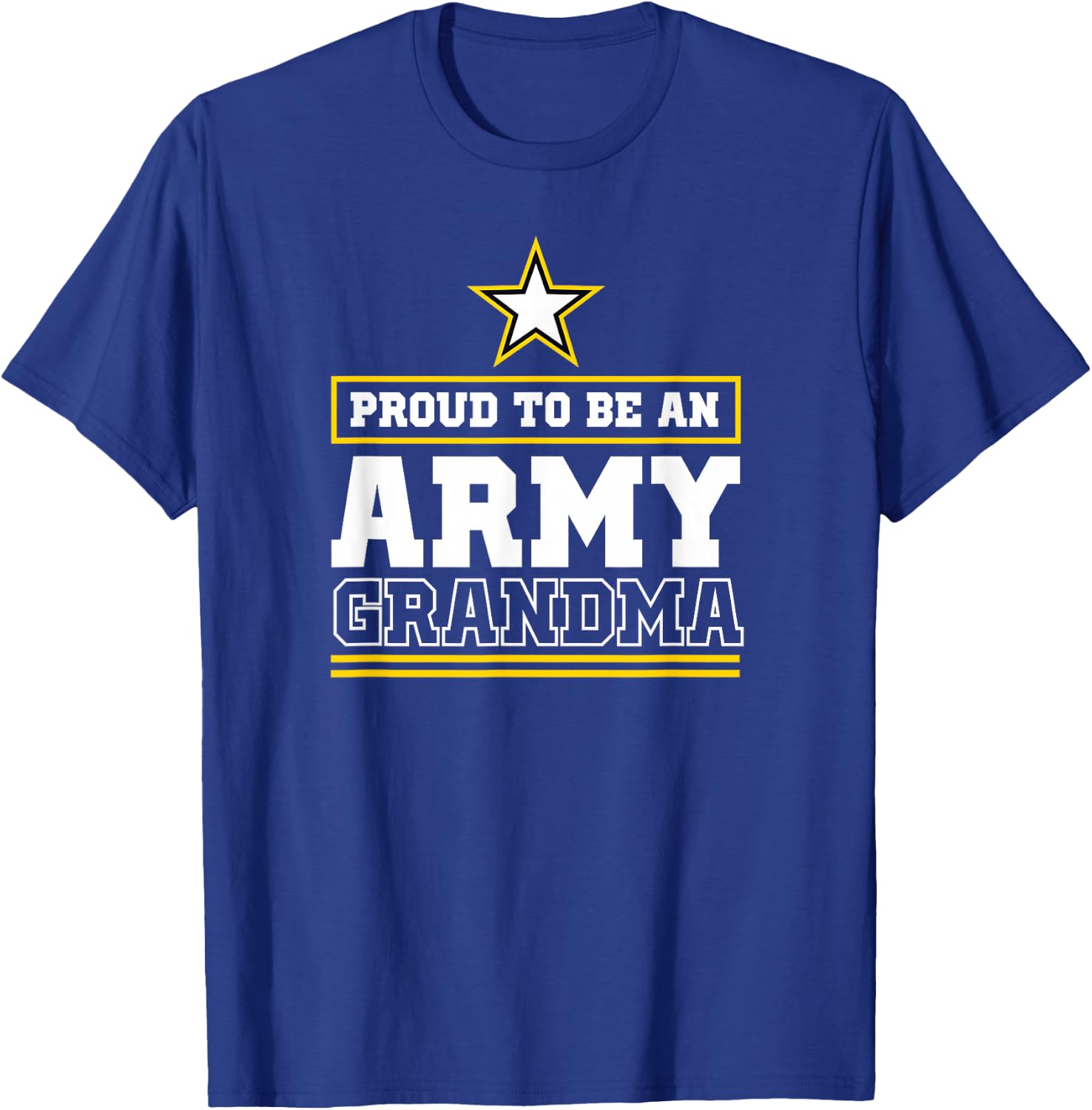 Proud Army Grandma Proud to Be an Army Grandma T-Shirt - T-Shirt | Royal