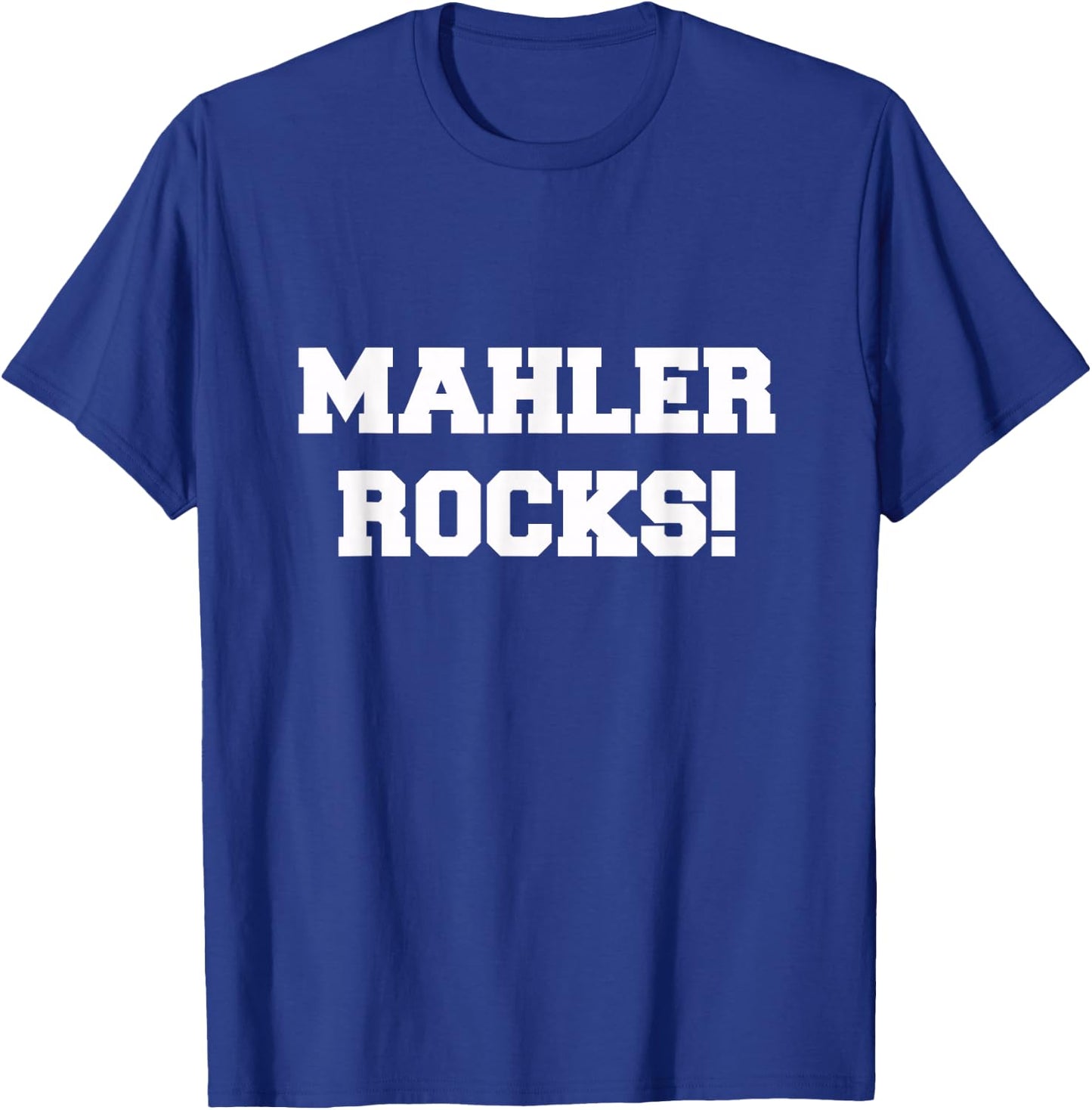 Mahler Rocks! Classical Music T-Shirt - T-Shirt | Royal