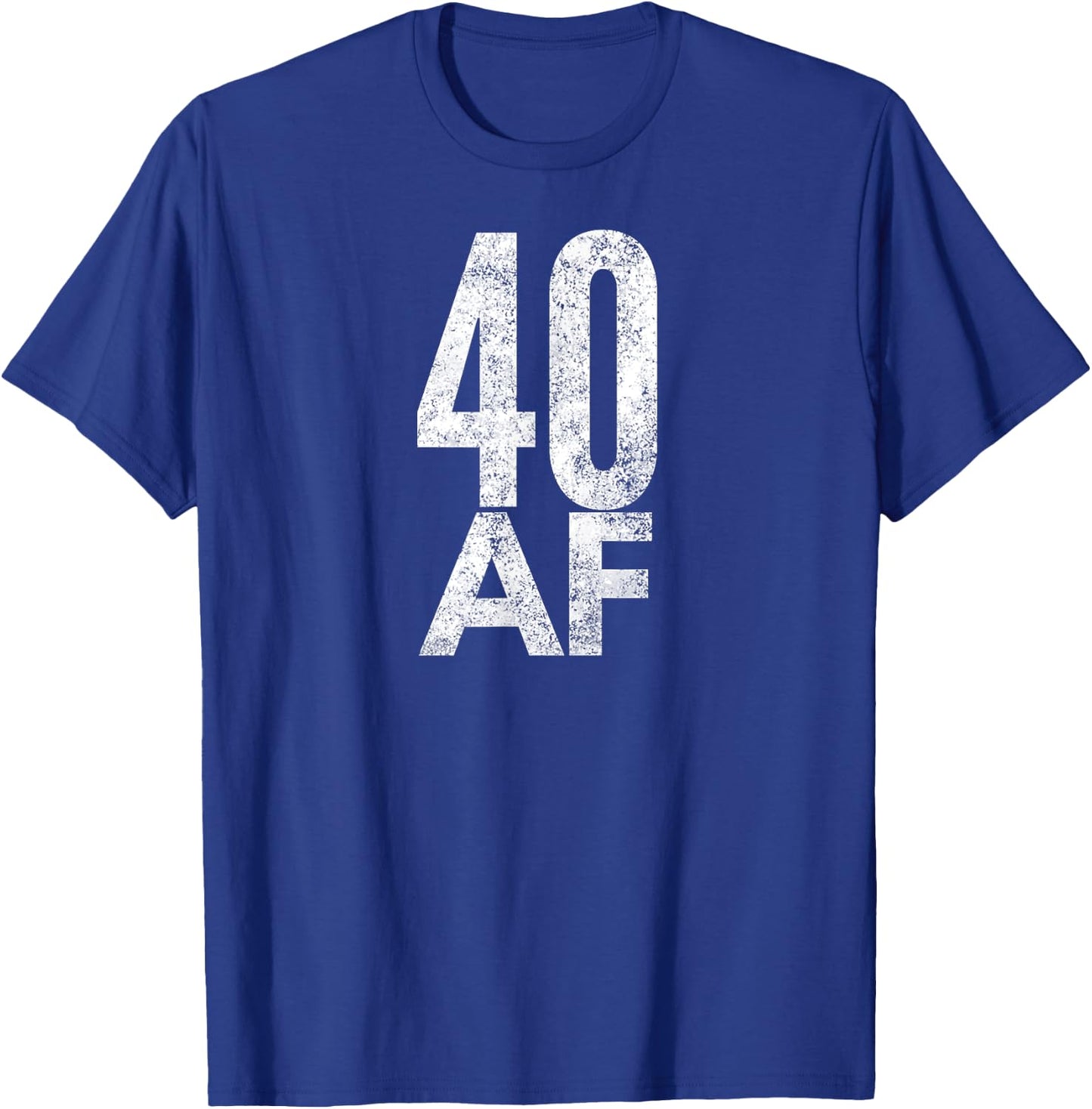 40 AF Funny 40th Birthday Gift 40 Year Old Idea 1978 T-Shirt - T-Shirt | Royal