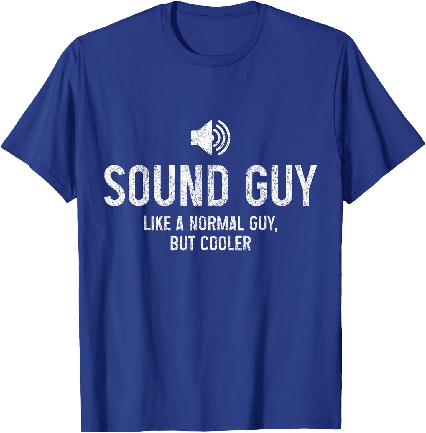 Sound Guy Audio Engineer Sound Technician Funny T-Shirt - T-Shirt | Royal