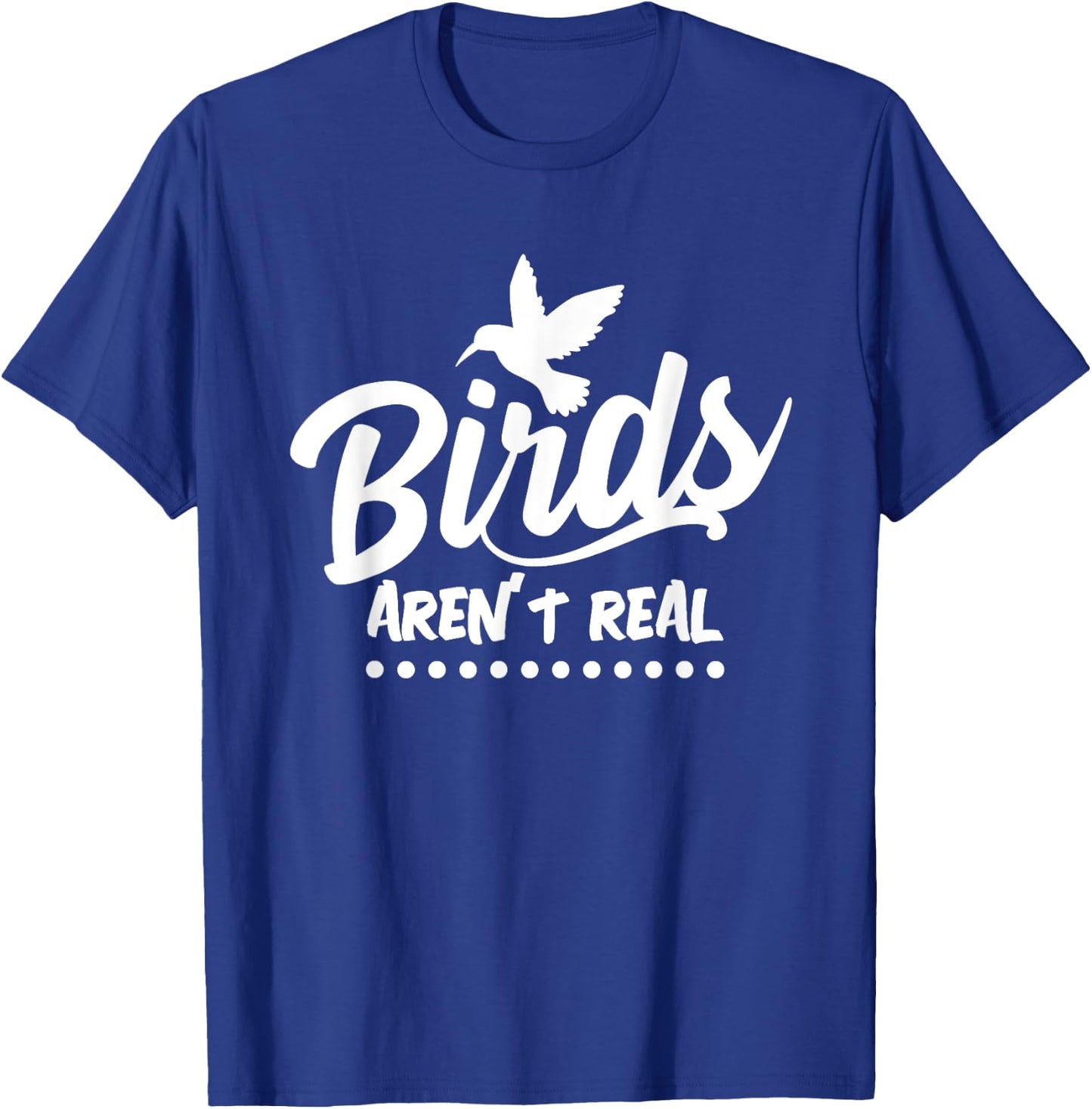 Birds Aren't Real America T Shirt Men Women T-Shirt - T-Shirt | Royal