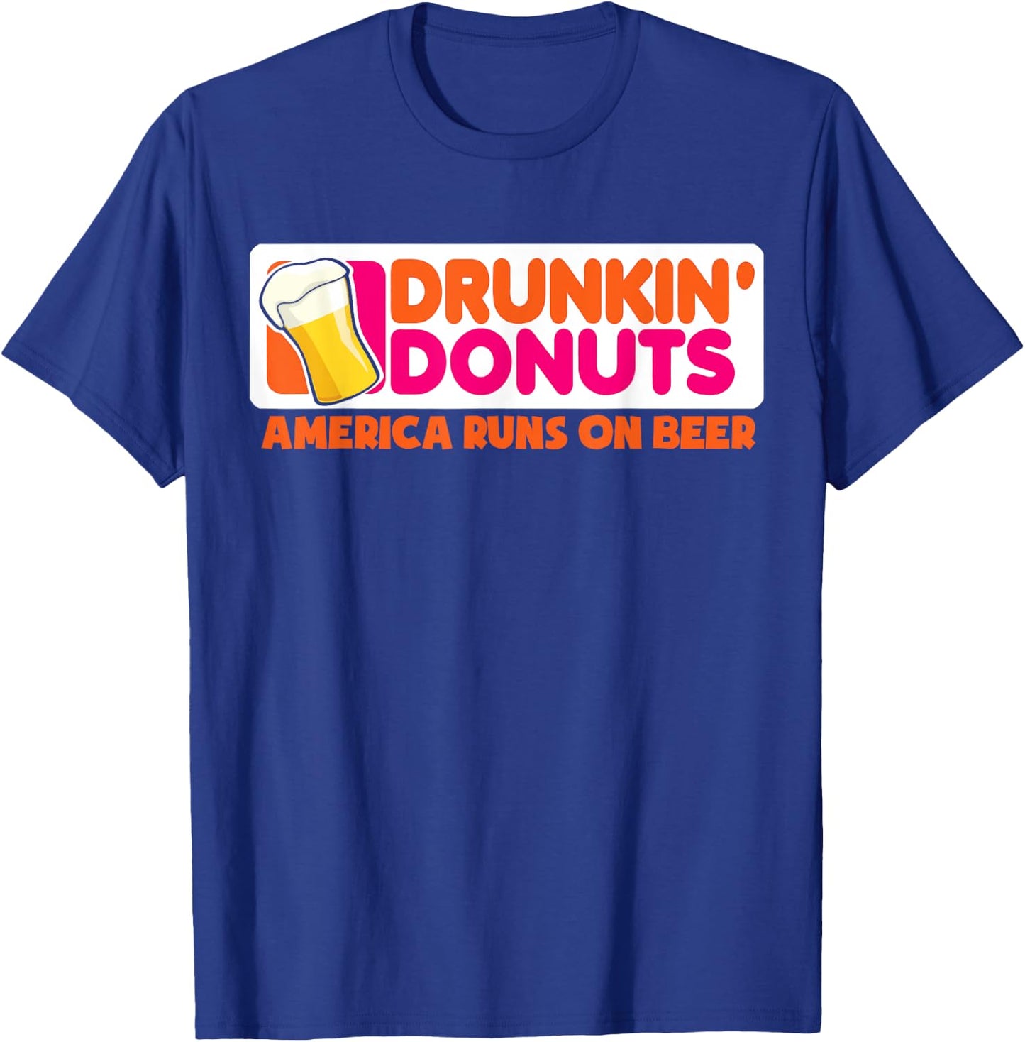 Drunkin grownups America runs on Beer Shirt T-Shirt - T-Shirt | Royal