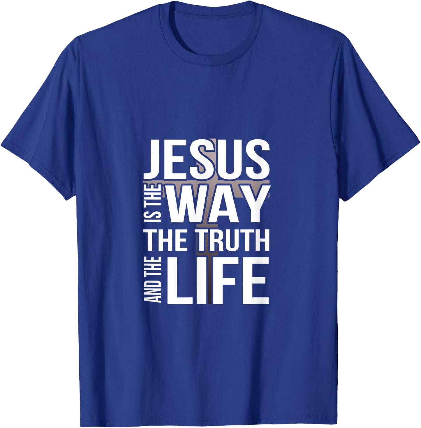 Jesus is the way the truth and the life T-Shirt - T-Shirt | Royal
