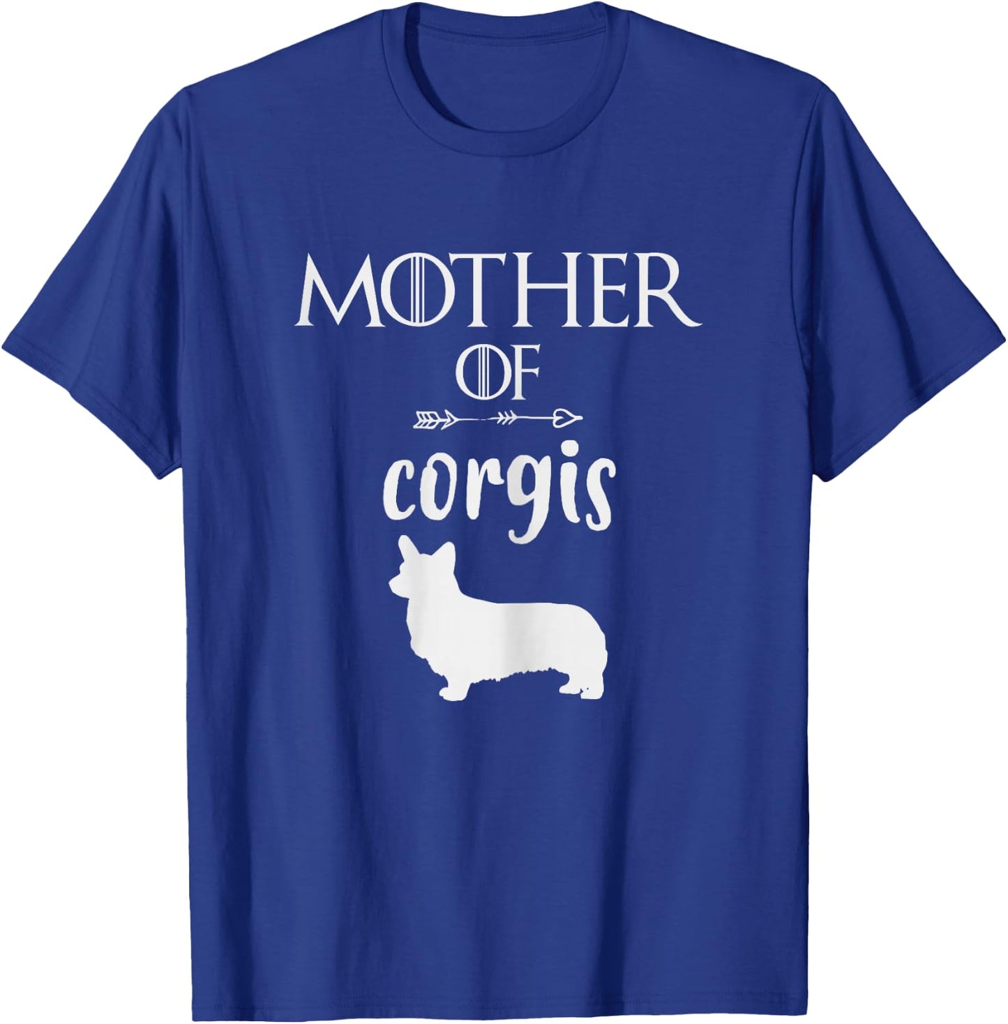 Corgi gifts for Corgi lovers women Mother of Corgis Mom T-Shirt - T-Shirt | Royal