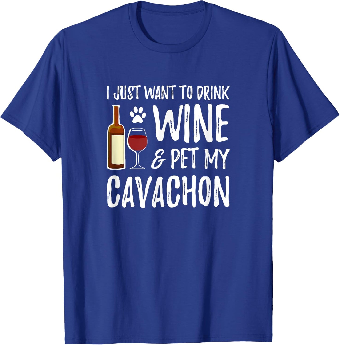 Cavachon Dog Lover Wine Funny Dog Mom Gift Women T-Shirt - T-Shirt | Royal