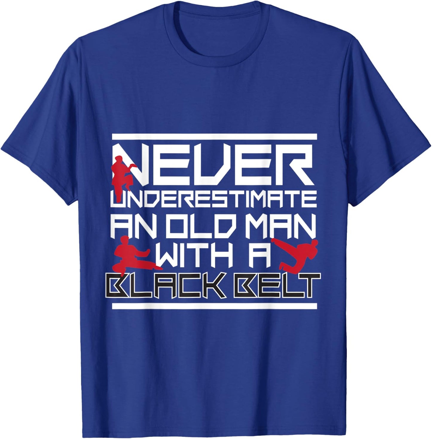 Taekwondo Shirt Martial Arts for Karate Dad and Grandpa T-Shirt - T-Shirt | Royal
