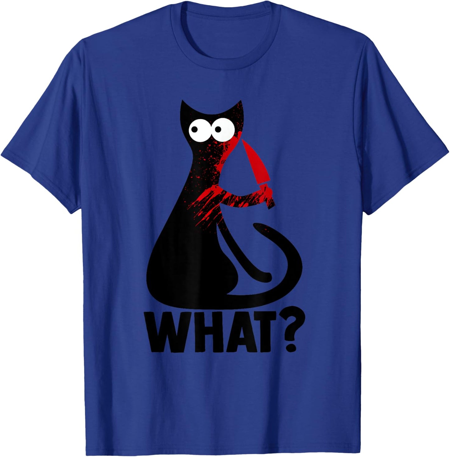 Cute Crazy Murderous Black Cat What With Knife Halloween Men Women T-Shirt - T-Shirt | Royal