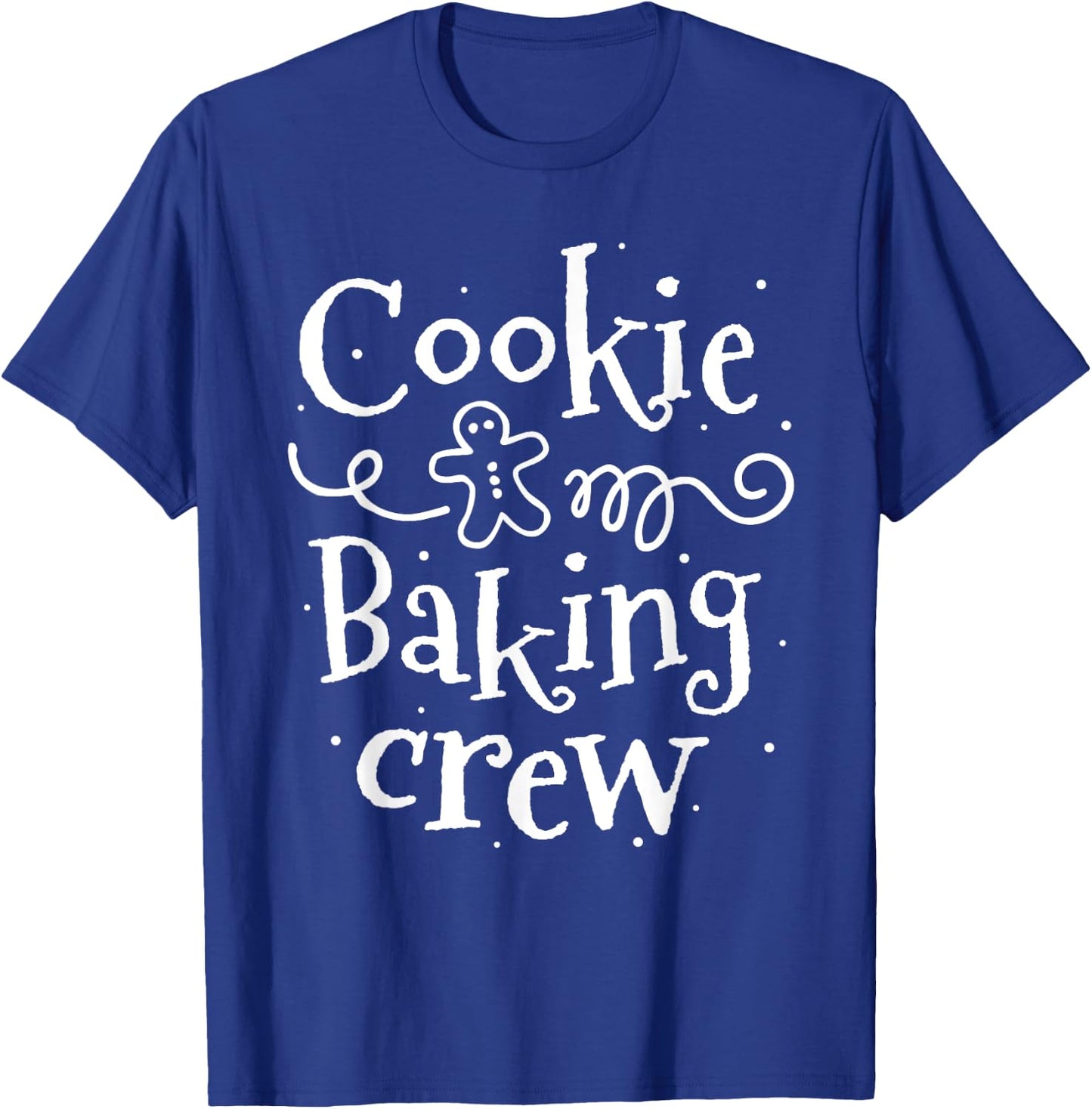 Cookie Baking Crew Baker Bake Kids Women Christmas Baking T-Shirt - T-Shirt | Royal
