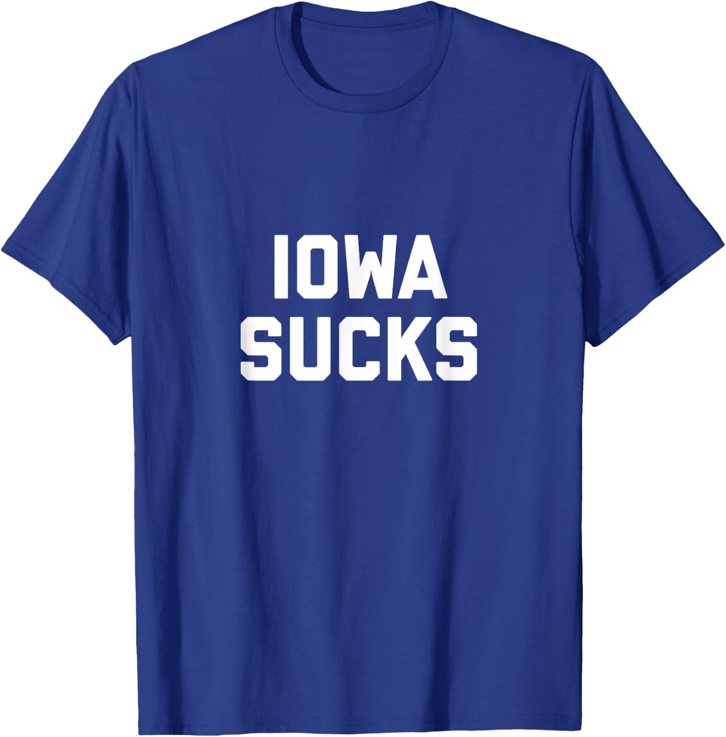 Iowa Sucks T-Shirt - T-Shirt | Royal