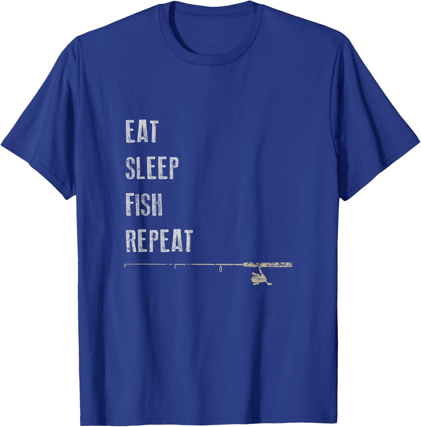 Eat Sleep Fish Repeat Funny Fishing Father's Day Gift T-Shirt - T-Shirt | Royal
