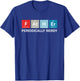 Funny Dad Periodic Table Nerdy T-Shirt - T-Shirt | Royal