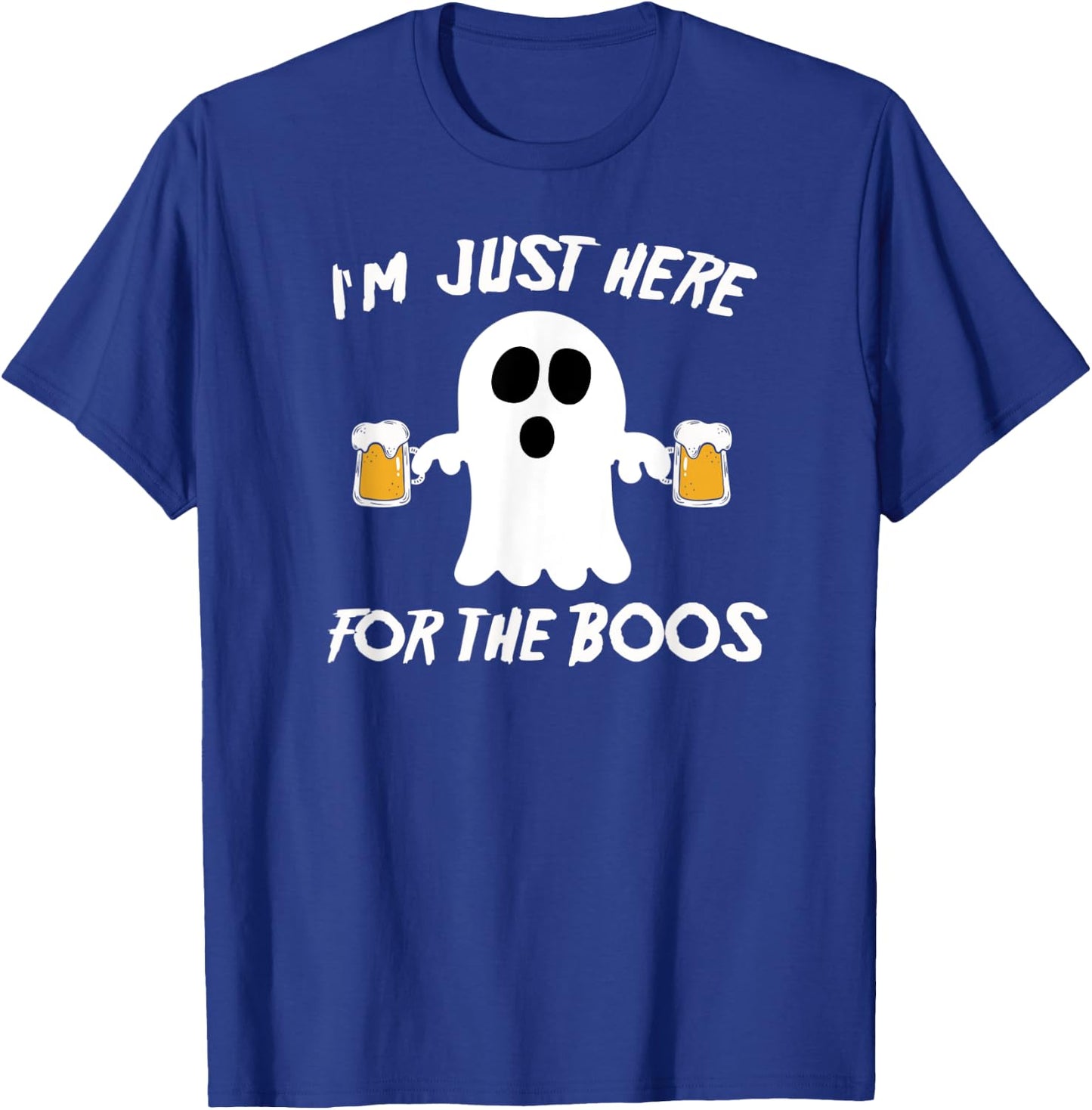 I'm Just Here For The Boos Funny Beer Ghost T-Shirt - T-Shirt | Royal