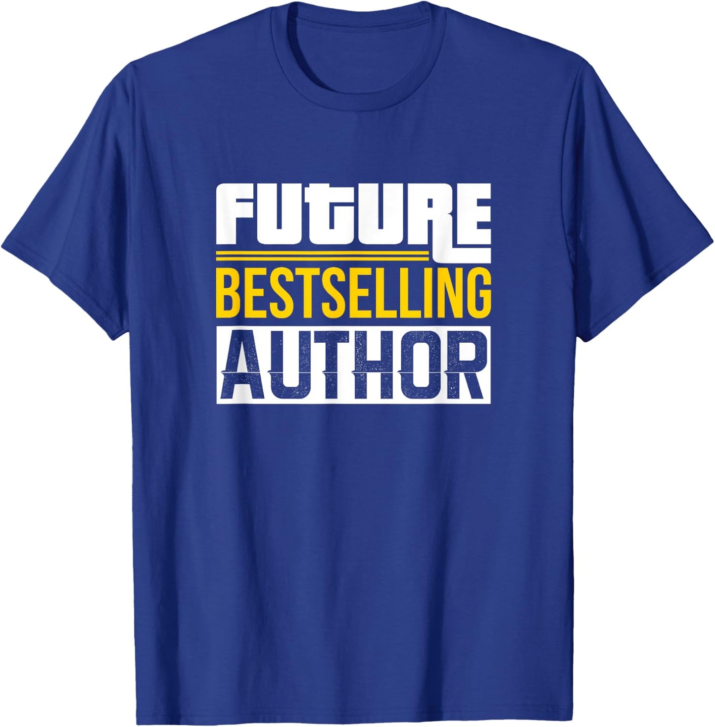Future Bestselling Author Book Club Writer Books Funny Gift T-Shirt - T-Shirt | Royal