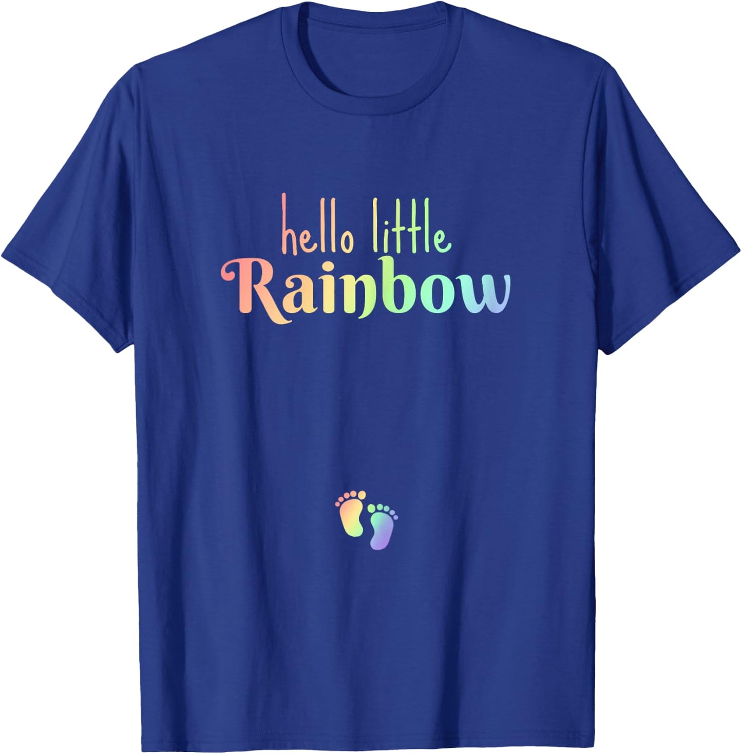 Hello Little Rainbow Pregnancy Announcement Baby After Loss T-Shirt - T-Shirt | Royal